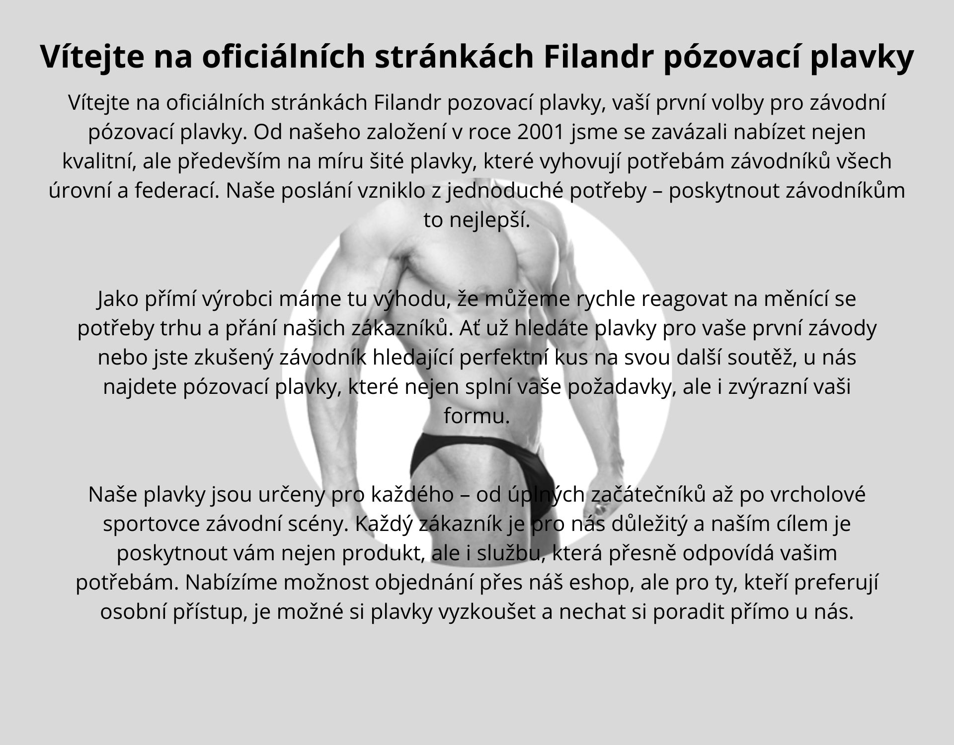 Vítejte na oficiálních stránkách Filandr pózovací plavky